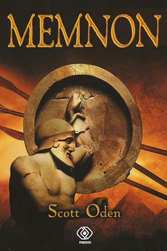 Okładka książki Memnon / Scott Oden ; przeł. [z ang.] Konrad Majchrzak.