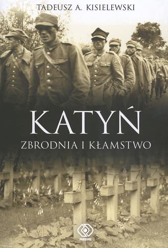 Okładka książki  Katyń : zbrodnia i kłamstwo  7