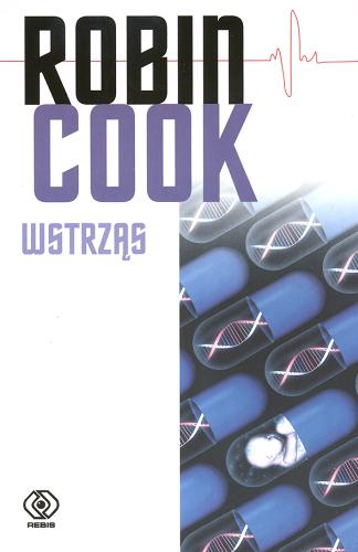 Okładka książki Wstrząs / Robin Cook ; przeł. Norbert Radomski.