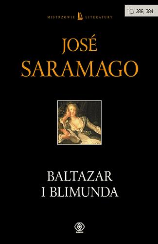 Okładka książki Baltazar i Blimunda / José Saramago ; przełożyła Elżbieta Milewska.