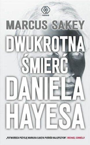Okładka książki  Dwukrotna śmierć Daniela Hayesa  2