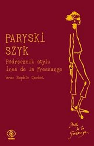Okładka książki  Paryski szyk : podręcznik stylu  1