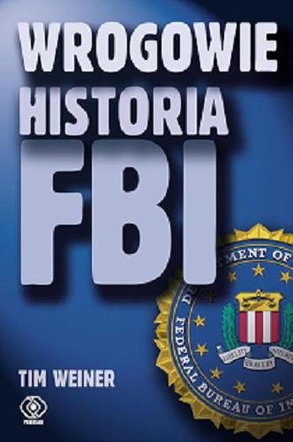 Okładka książki  Wrogowie : historia FBI  3