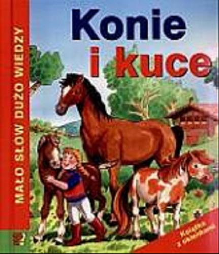 Okładka książki Konie i kuce /  [tł. Dominik Kopacz].