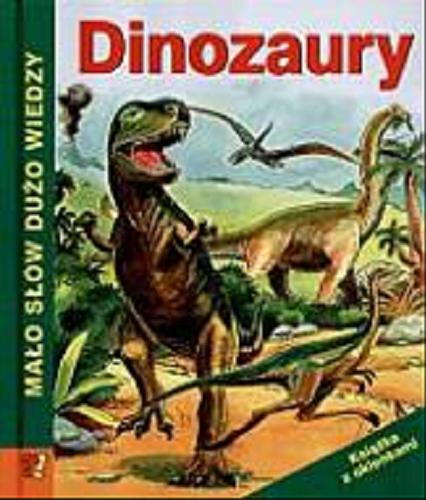 Okładka książki Dinozaury /  [tł. Dominik Kopacz].