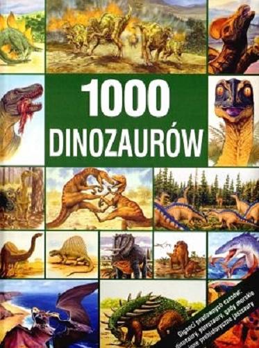 Okładka książki  1000 dinozaurów  1
