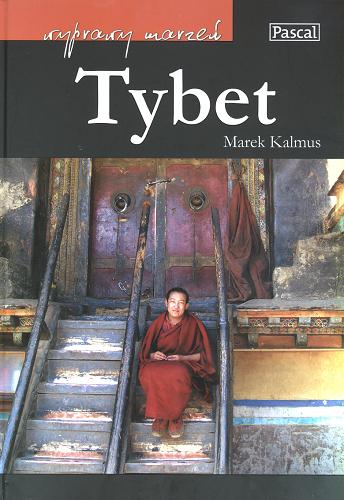 Okładka książki Tybet /  Marek Kalmus.