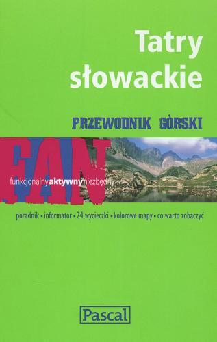 Okładka książki Tatry słowackie /  [oprac. red. Małgorzata Krygier ; fot. Ola Bartosz et al.].