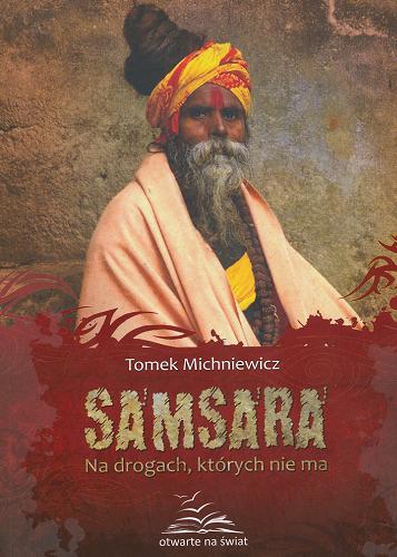 Okładka książki  Samsara : na drogach, których nie ma  4
