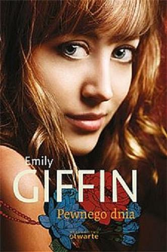 Okładka książki Pewnego dnia / Emily Giffin ; tłumaczenie z angielskiego Martyna Tomczak.