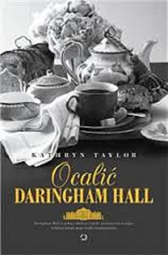 Okładka książki  Ocalić Daringham Hall  2