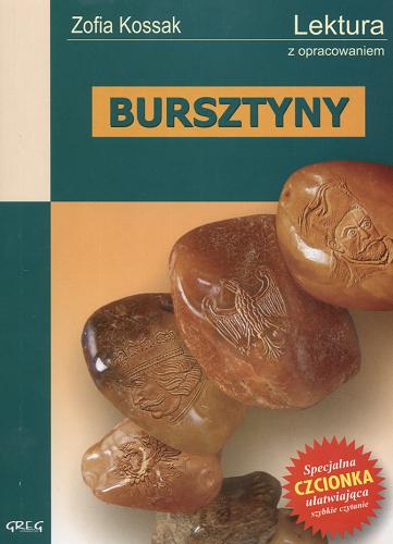 Okładka książki Bursztyny / Zofia Kossak.