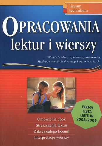 Okładka książki Opracowania lektur i wierszy : liceum, technikum / Dariusz Pietrzyk, Robert Rychlicki, Anna Marzec.