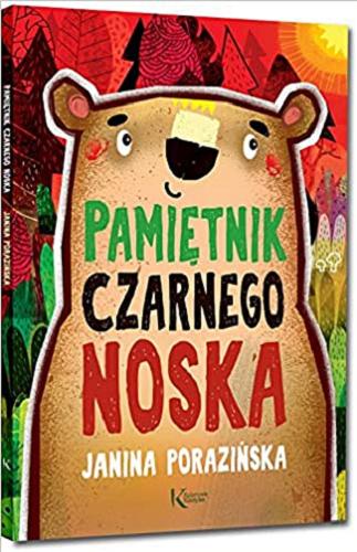 Okładka książki Pamiętnik Czarnego Noska / Janina Porazińska ; [ilustracje Artur Gulewicz].