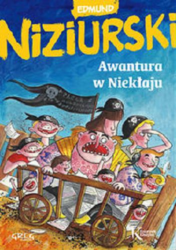 Okładka książki Awantura w Niekłaju / Edmund Niziurski ; ilustarcje Nikola Kucharska.