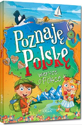 Okładka książki  Poznaję Polskę : wiersze o Polsce  9