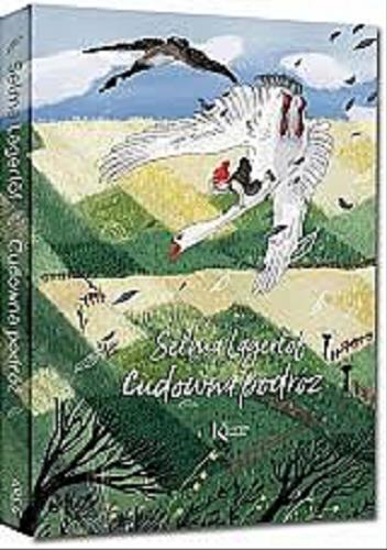 Okładka książki Cudowna podróż. T. 1 / przełożyła Katarzyna Kmieć-Krzewniak, ilustracje Paulina Wyrt.