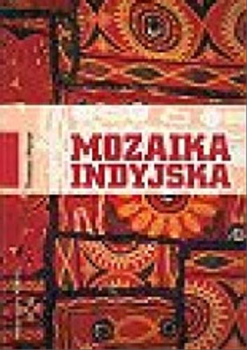 Okładka książki Mozaika indyjska / Tomasz Mazur.
