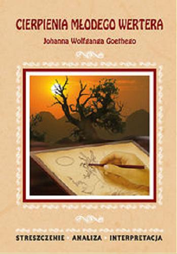 Okładka książki Cierpienia młodego Wertera Johanna Wolfganga Goethego / [oprac. Karolina Chojnacka].