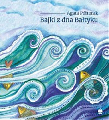 Okładka książki  Bajki z dna Bałtyku  1