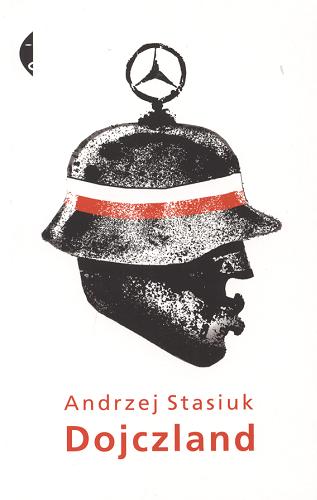 Okładka książki Dojczland / Andrzej Stasiuk.