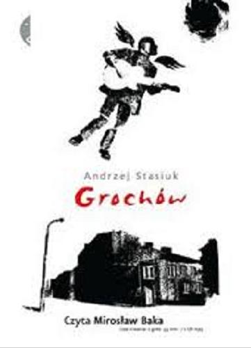 Okładka książki Grochów / Andrzej Stasiuk.