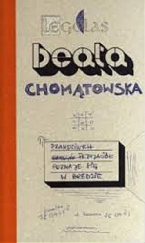 Okładka książki Prawdziwych przyjaciół poznaje się w Bredzie / Beata Chomątowska.