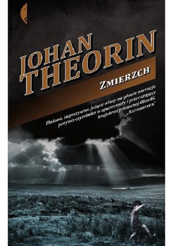 Okładka książki Zmierzch / Johan Theorin ; przeł. Anna Topczewska.