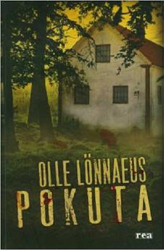 Okładka książki Pokuta / Olle Lönnaeus ; przełożyła Ewa Wojciechowska.