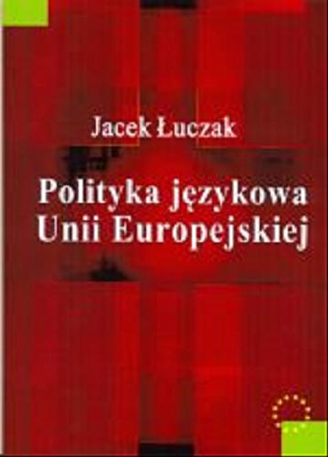 Okładka książki  Polityka językowa Unii Europejskiej  2