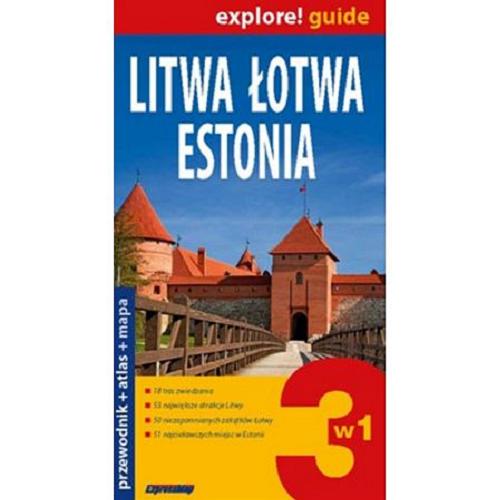 Okładka książki Litwa, Łotwa, Estonia / [tekst - Katarzyna Byrtek (Litwa), Mirosław Jankowski (Łotwa i inform. ogólne, Kazimierz Popławski (Estonia)].
