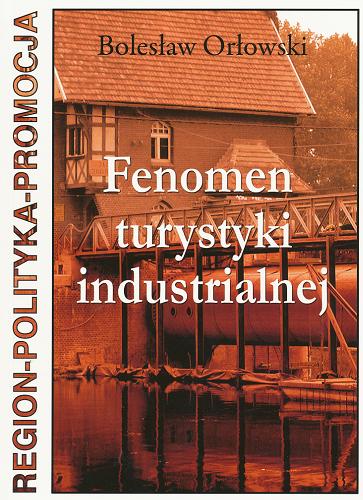 Okładka książki  Fenomen turystyki industrialnej  2