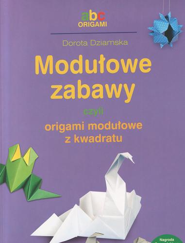 Okładka książki  Modułowe zabawy czyli origami modułowe z kwadratu  15