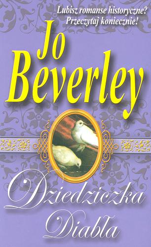 Okładka książki Dziedziczka diabła / Jo Beverly ; przełożyła Anna Rogucka.