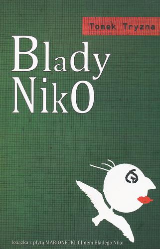 Okładka książki Blady Niko / Tomek Tryzna.