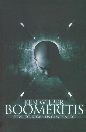 Okładka książki  Boomeritis : powieść, która da ci wolność  2