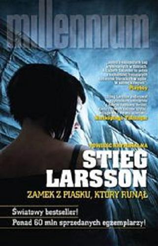 Okładka książki Zamek z piasku, który runął [E-book] / Stieg Larsson ; przeład Alicja Roseneau.