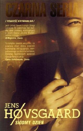 Okładka książki Siódmy dzień / Jens H?vsgaard ; przełożył Frank Jaszuński.