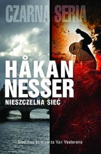 Okładka książki Nieszczelna sieć / Hakan Nesser ; przełożył Wojciech Łygaś.