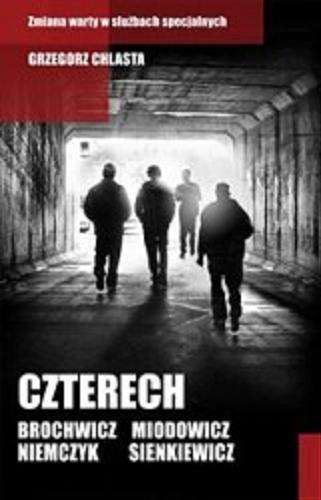 Okładka książki  Czterech : Brochwicz, Miodowicz, Niemczyk, Sienkiewicz  1