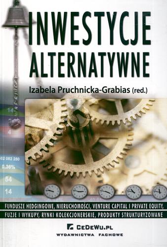 Okładka książki Inwestycje alternatywne / red. Izabela Pruchnicka-Grabias.