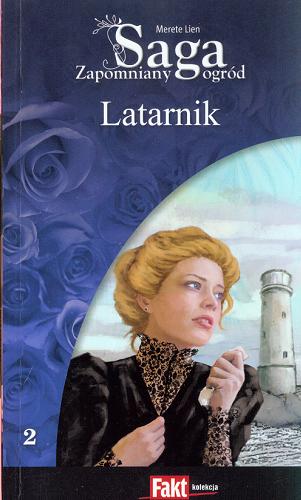 Okładka książki Latarnik / T. 2 / Merete Lien ; z jęz. norw. przeł. Monika Mróz.