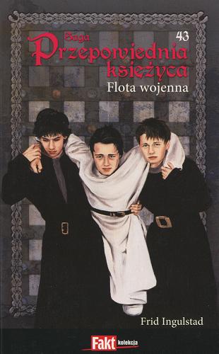 Okładka książki Flota wojenna / T. 43 / Frid Ingulstad ; przekł. Lucyna Chomicz-Dąbrowska.