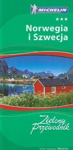 Okładka książki Norwegia i Szwecja / [tł. z fr. Monika Stasiak-Gadocha, Kalina Wielińska ; Michelin].