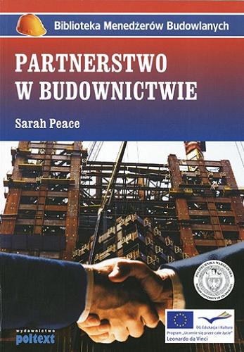 Okładka książki Partnerstwo w budownictwie / Sarah Peace.