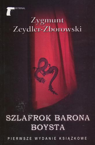 Okładka książki Szlafrok barona Boysta /  Zygmunt Zeydler-Zborowski
