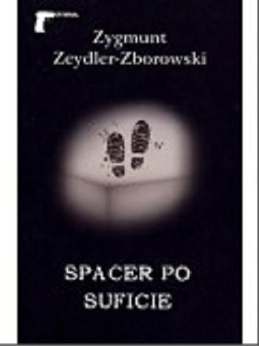 Okładka książki Spacer po suficie / Zygmunt Zeydler-Zborowski.