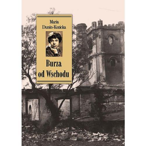Okładka książki  Burza od Wschodu : wspomnienia z Kijowszczyzny (1918-1920)  2