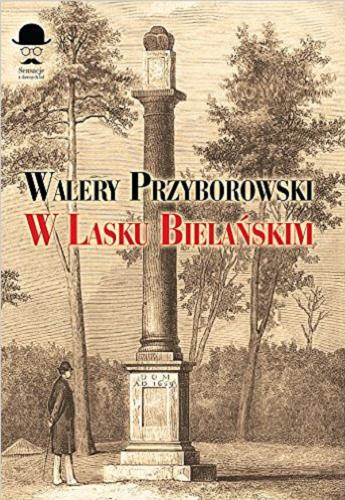 Okładka książki W Lasku Bielańskim / Walery Przyborowski.