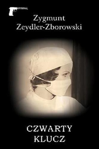 Okładka książki Czwarty klucz / Zygmunt Zeydler-Zborowski.